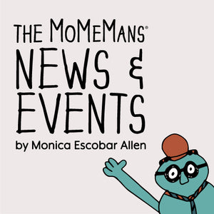 The MoMeMans News & Events by Monica Escobar Allen