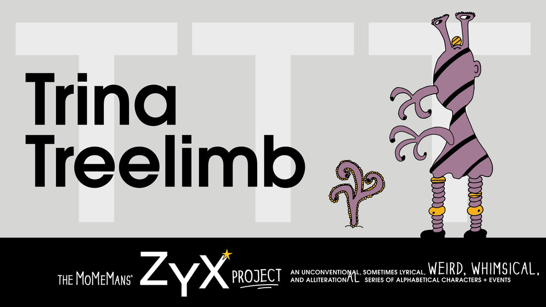 ZYX Project Letter T: Trina Treelimb by Monica Escobar Allen | themomemans.com Learning the ABCs for Babies and Toddlers