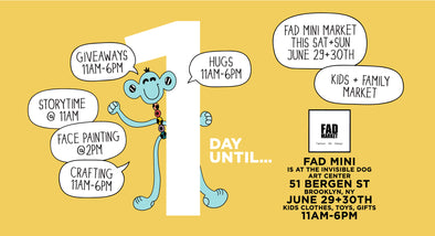 The MoMeMans + Fad Market FAD mini Family + Kids Market in Brooklyn, June 29-30th