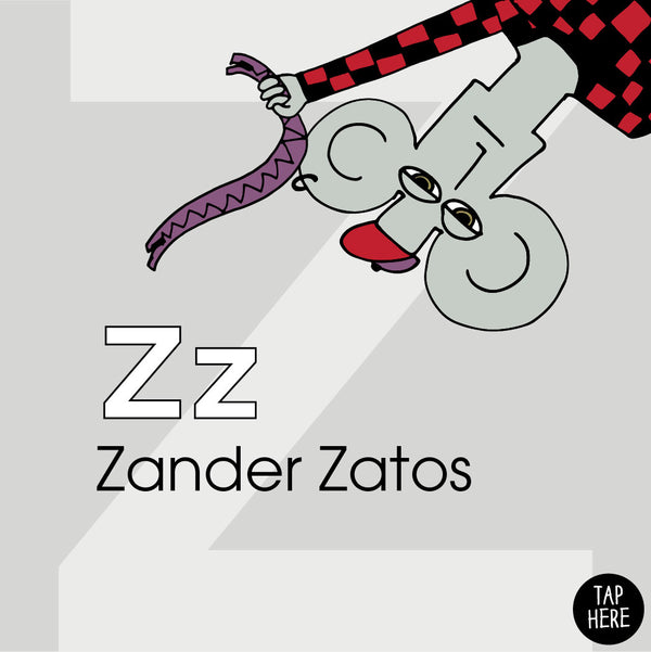 The Letter Z: Zander Zatos