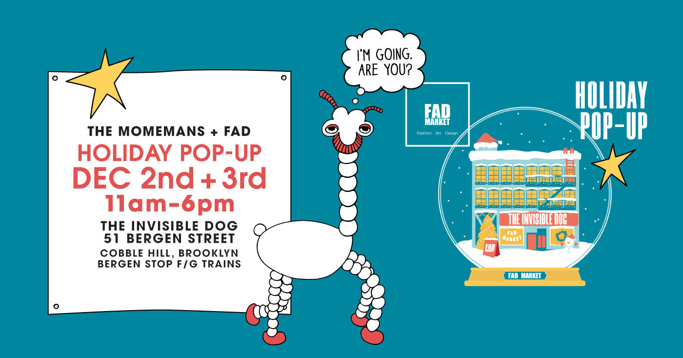 Holiday Pop-Up this weekend in Brooklyn! – The MoMeMans®