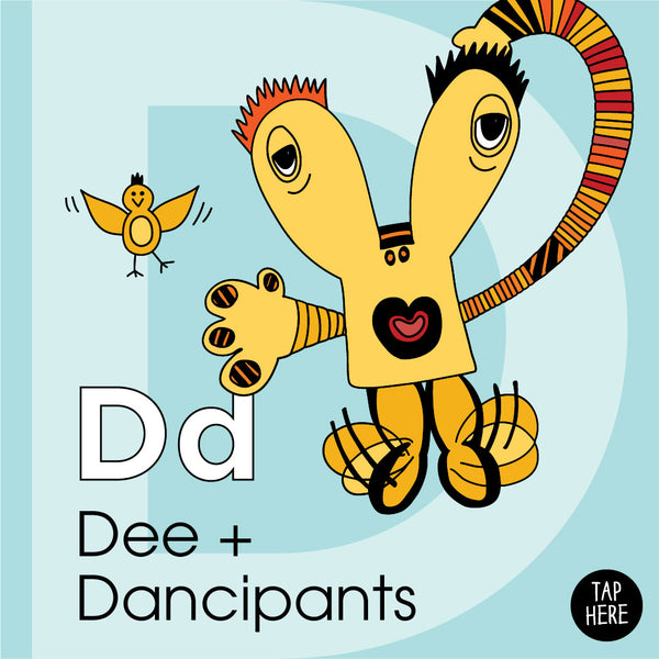 The Letter D: Dee + Dancipants