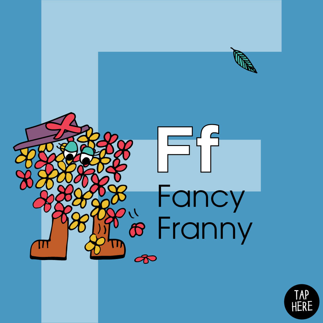 The Letter F: Fancy Franny