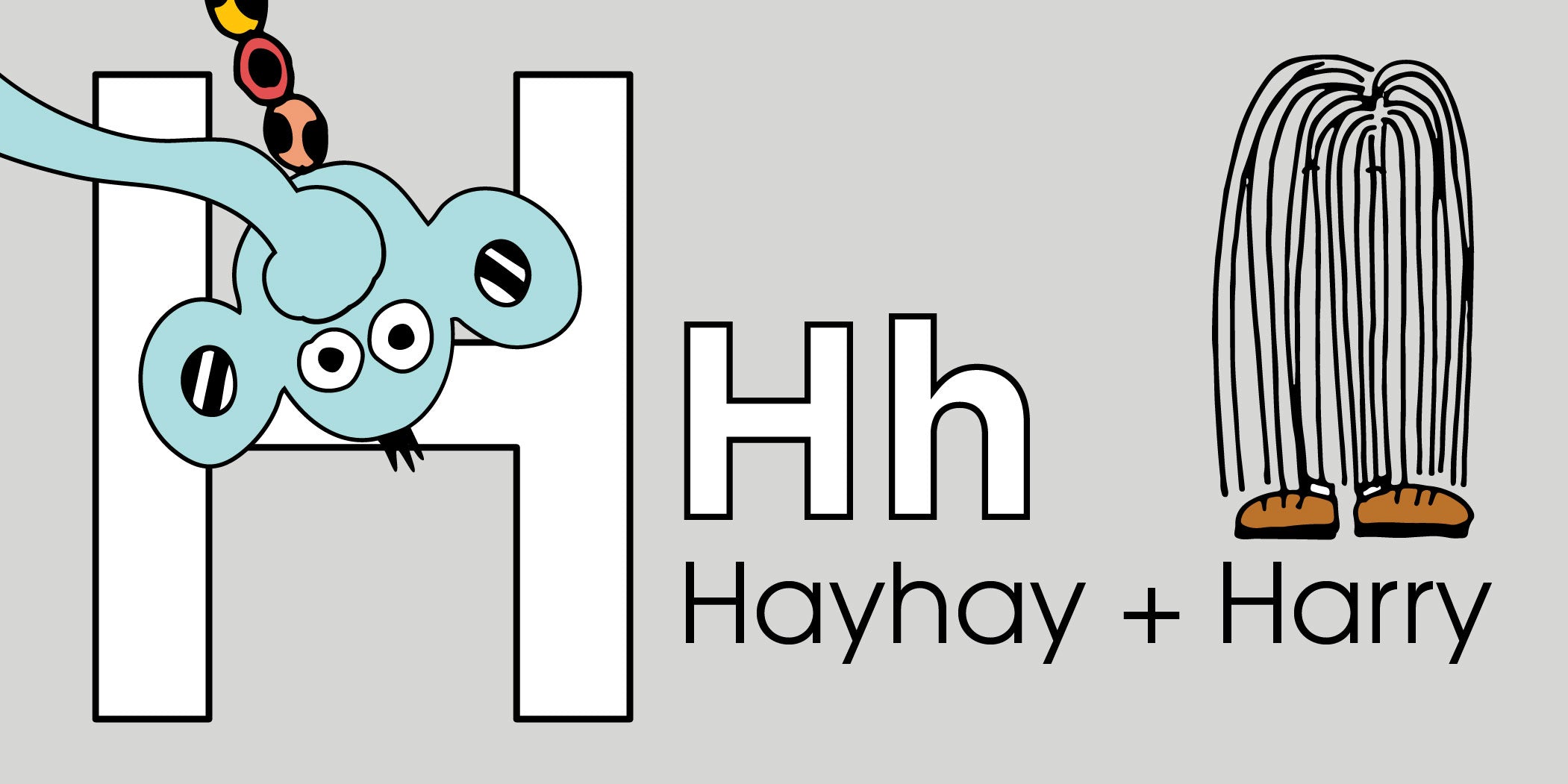 The Letter H: Hayhay + Harry