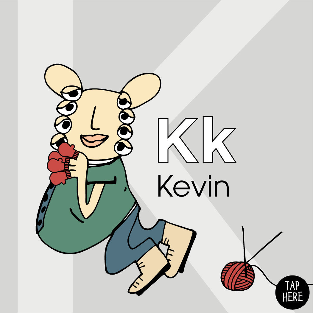 The Letter K: Kevin