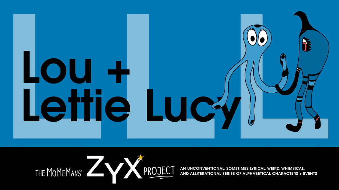 ZYX Project Letter L: Lou + Lettie Lucy by Monica Escobar Allen | themomemans.com Learning the ABCs for Babies and Toddlers
