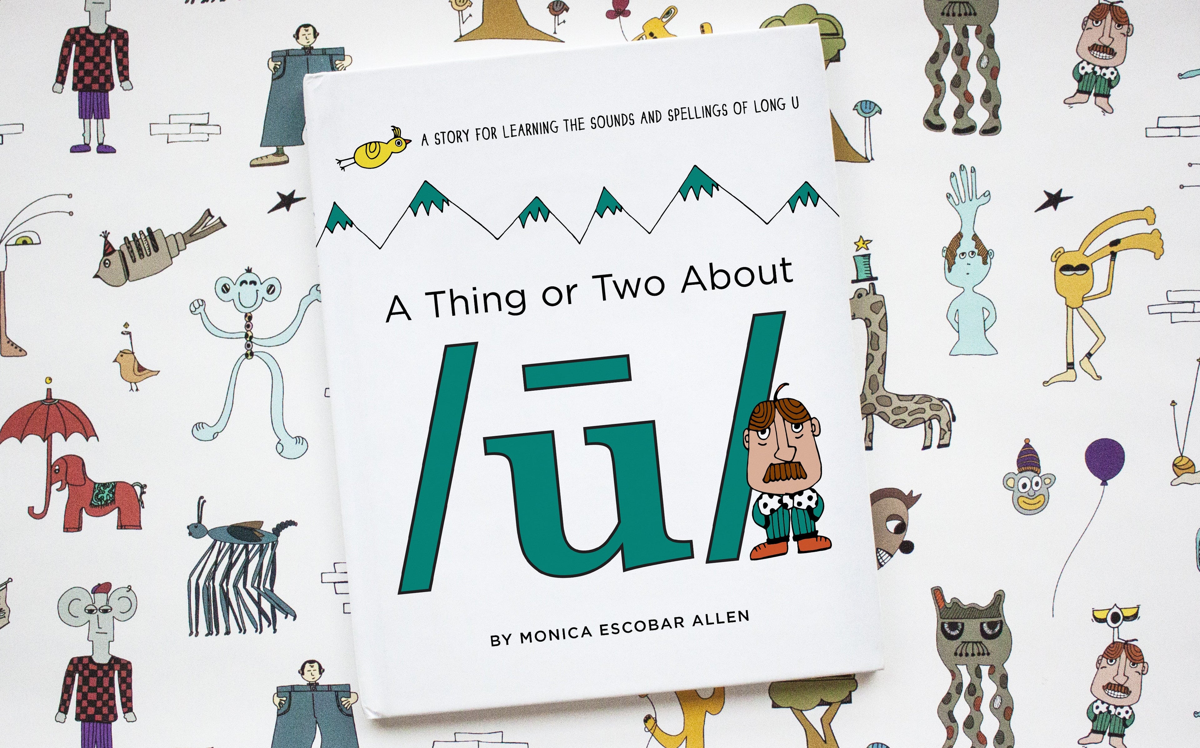 A Thing or Two About U. by Monica Escobar Allen