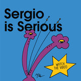 Sergio is Serious video | themomemans.com by Monica Escobar Allen