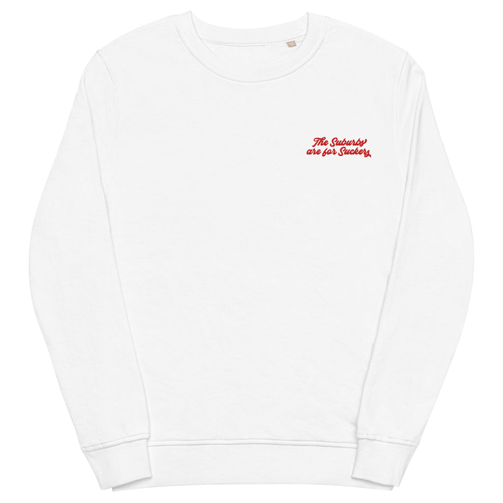 The Suburbs are for Suckers Unisex Organic Cotton French Terry Sweatshirt | themomemans.com