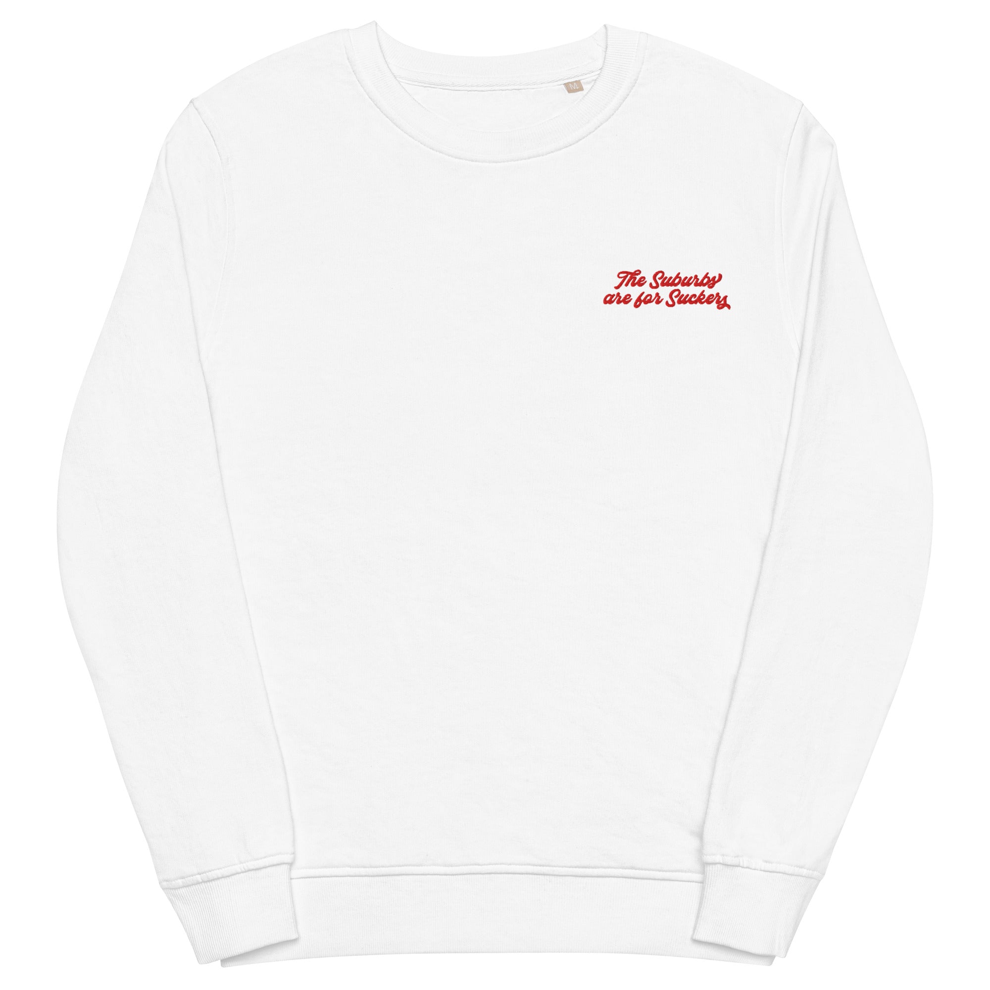The Suburbs are for Suckers Unisex Organic Cotton French Terry Sweatshirt | themomemans.com