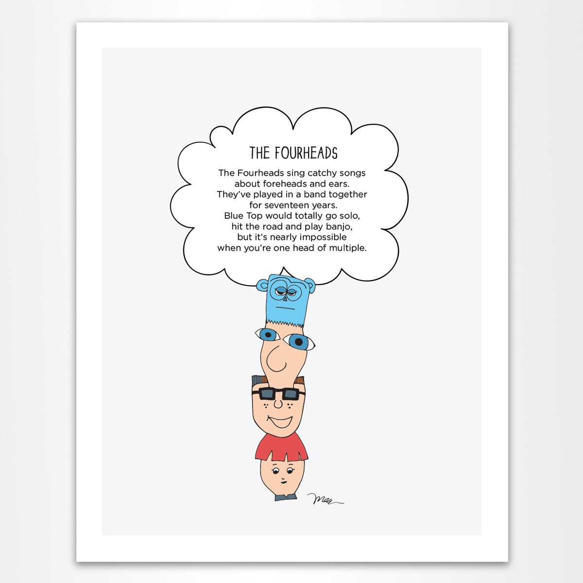 The MoMeMans® Fourheads Print by Monica Escobar Allen
