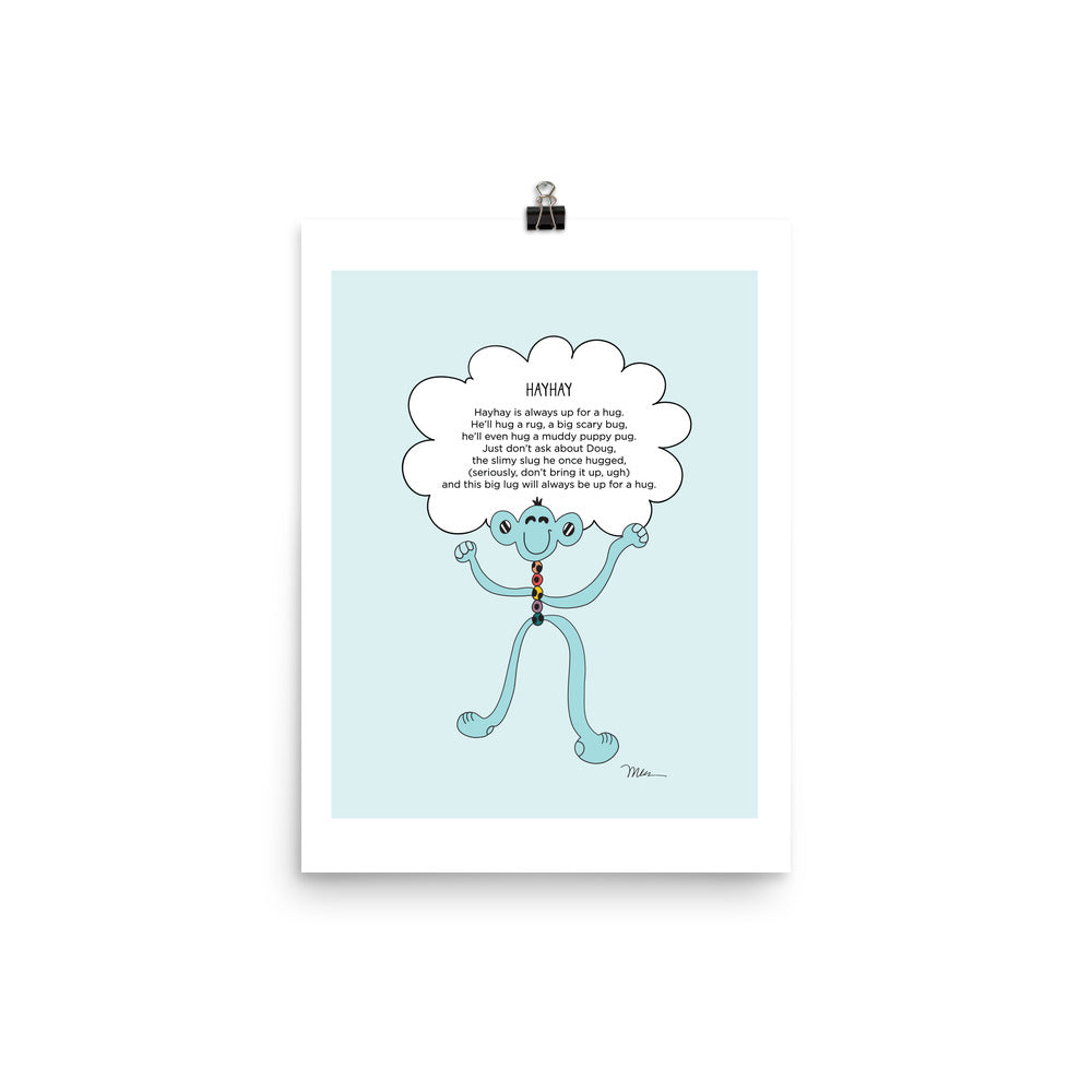The MoMeMans® Hayhay Print by Monica Escobar Allen. This guy really likes to hug.
