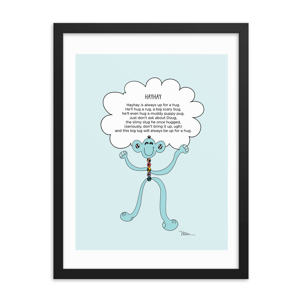 The MoMeMans® Hayhay Print by Monica Escobar Allen. This guy really likes to hug.