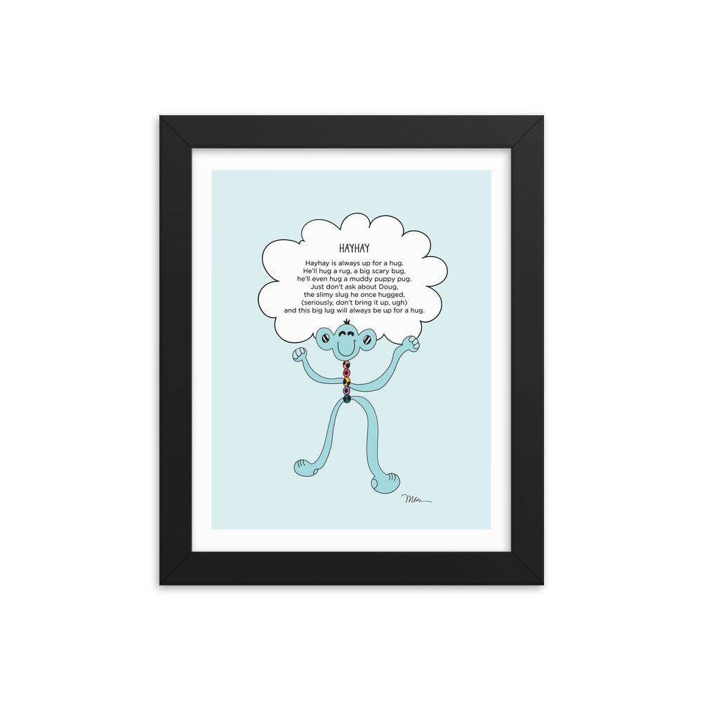 The MoMeMans® Hayhay Print by Monica Escobar Allen. This guy really likes to hug.