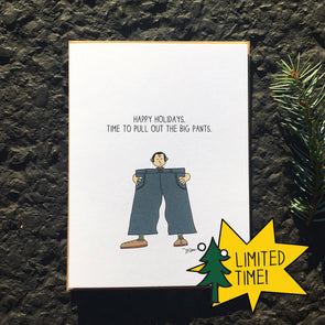 Bust out the Big Pants. Holiday Cards from The MoMeMans™ by Monica Escobar Allen.