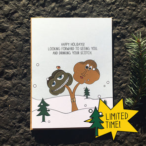 Looking forward to seeing you and drinking your Scotch. Holiday Cards from The MoMeMans™ by Monica Escobar Allen.