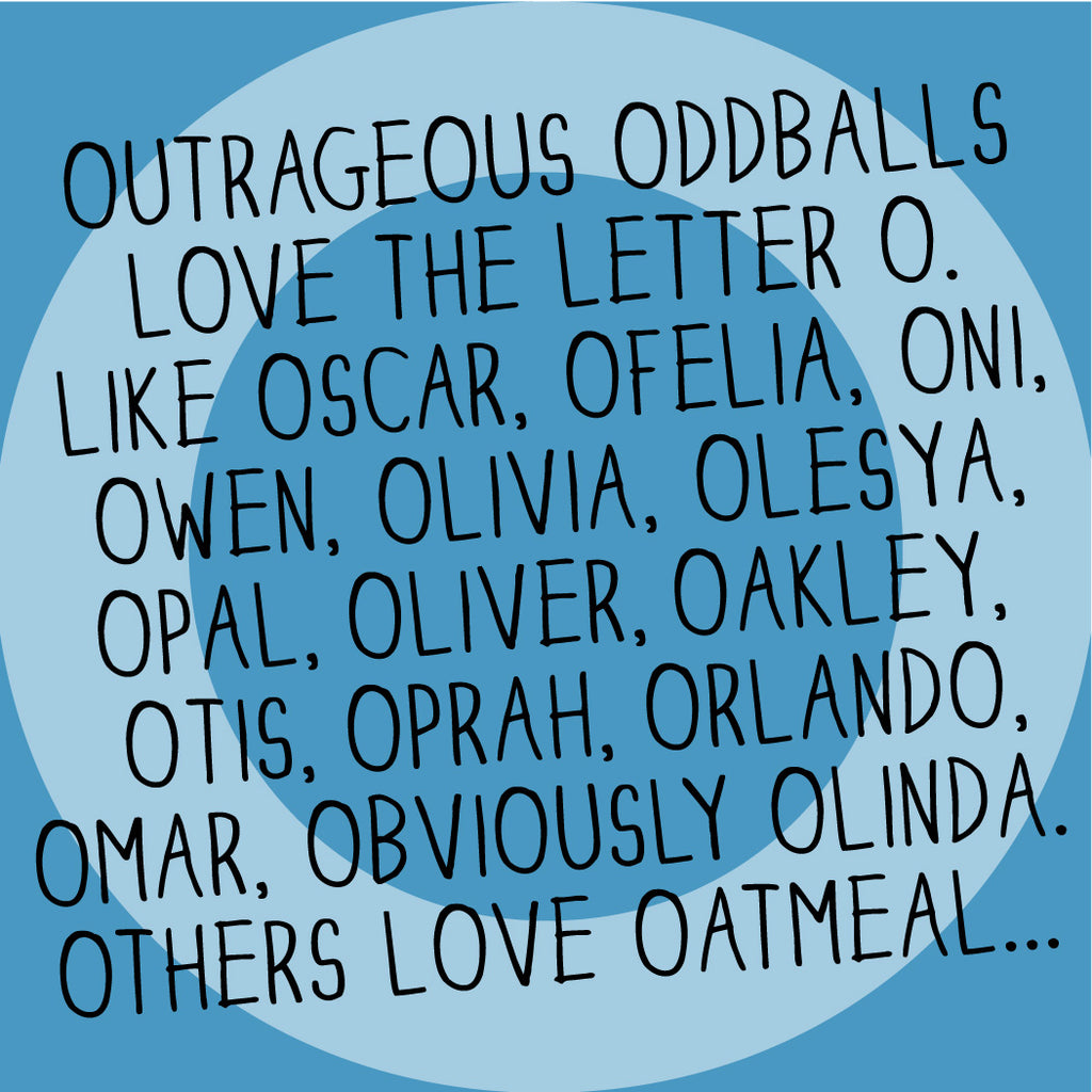 The MoMeMans® Nursery and Kid's Room Letter O Print by Monica Escobar Allen. For the oddballs that make us all happy.