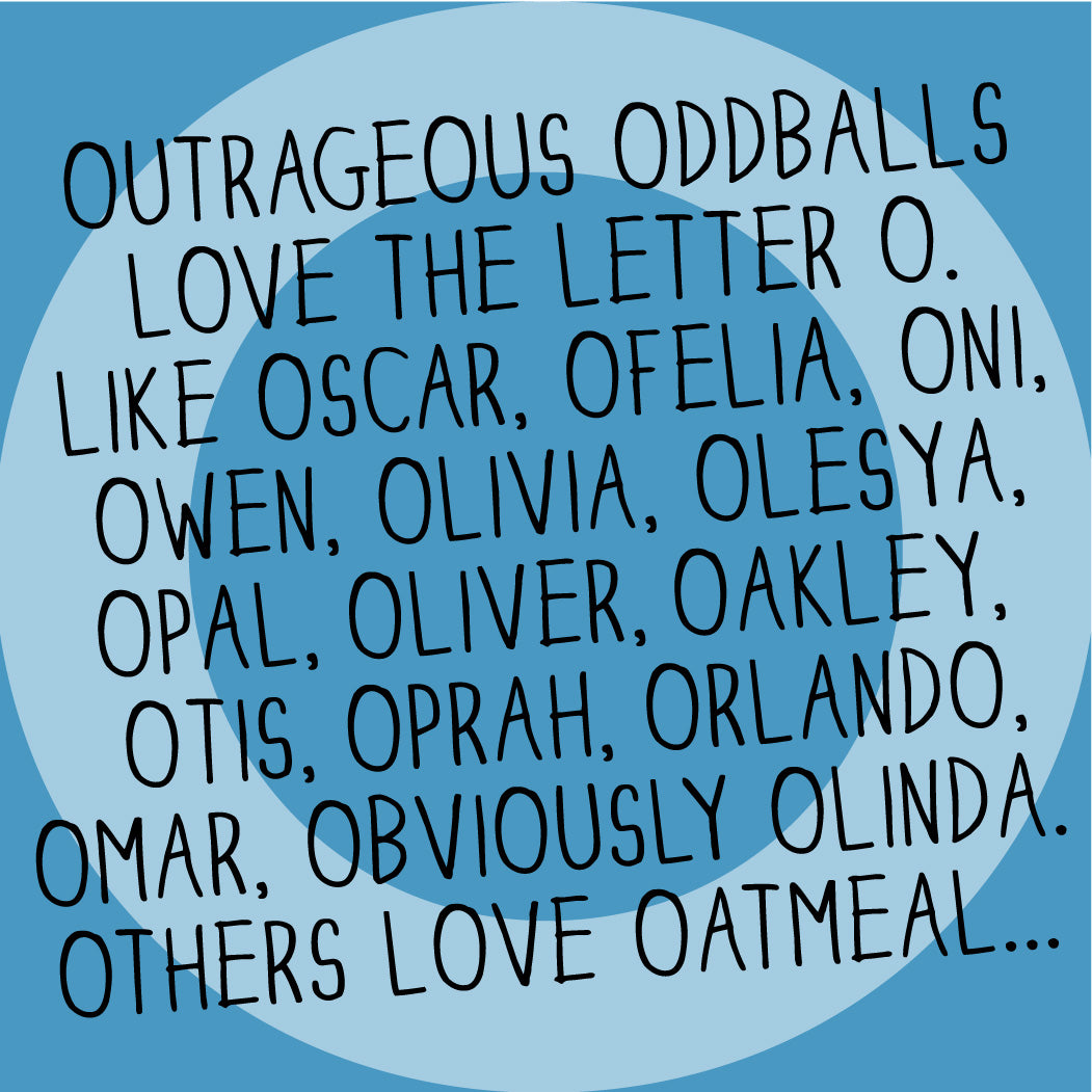 The MoMeMans® Nursery and Kid's Room Letter O Print by Monica Escobar Allen. For the oddballs that make us all happy.