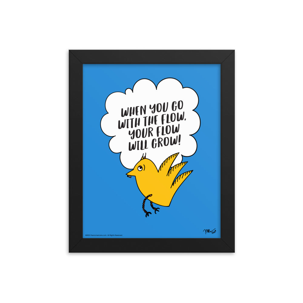 Go With the Flow Framed Art Print | themomemans.com The MoMeMans, by Monica Escobar Allen, are on a mission to bring joy to parenting by finding the funny, sunny side with Poetry + Songs + Art + Gifts for Creative Grown-Up Kids. Based in Brooklyn, NY.